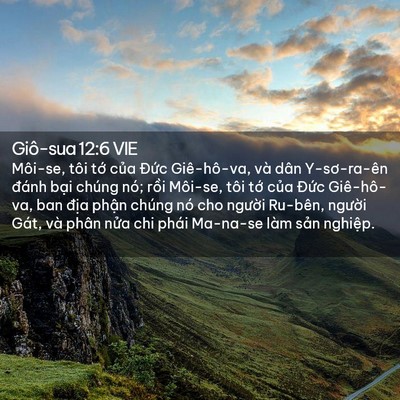 Picture 02 - Giô-sua 12:6 VIE - Môi-se, tôi tớ của Đức Giê-hô-va, và - Bible Verse Picture