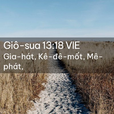 Picture 02 - Giô-sua 13:18 VIE - Gia-hát, Kê-đê-mốt, - Bible Verse Picture