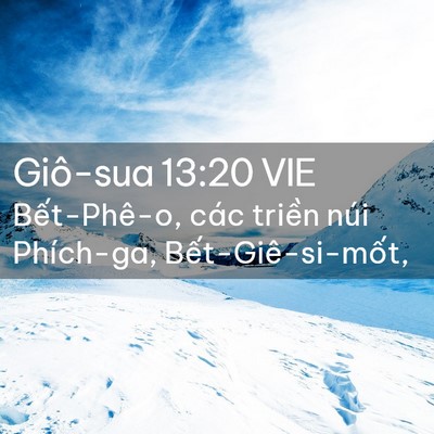 Picture 02 - Giô-sua 13:20 VIE - Bết-Phê-o, các triền núi Phích-ga, - Bible Verse Picture