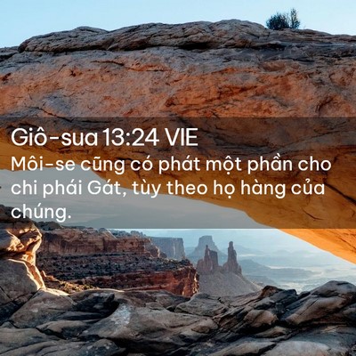 Picture 02 - Giô-sua 13:24 VIE - Môi-se cũng có phát một phần cho chi - Bible Verse Picture