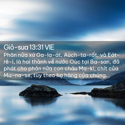 Picture 02 - Giô-sua 13:31 VIE - Phân nửa xứ Ga-la-át, Aùch-ta-rốt, và - Bible Verse Picture