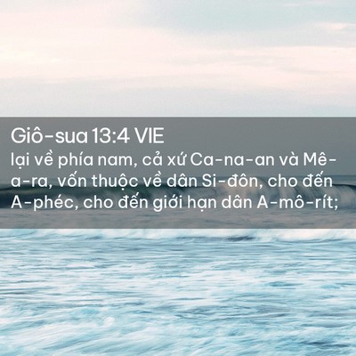 Picture 02 - Giô-sua 13:4 VIE - lại về phía nam, cả xứ Ca-na-an và - Bible Verse Picture