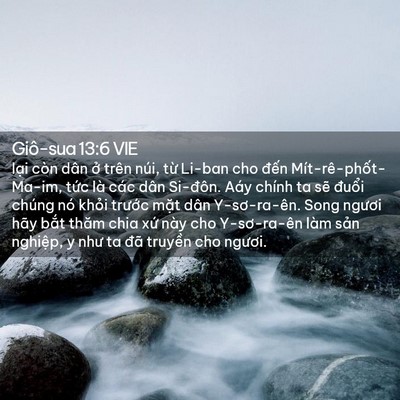 Picture 02 - Giô-sua 13:6 VIE - lại còn dân ở trên núi, từ Li-ban cho - Bible Verse Picture