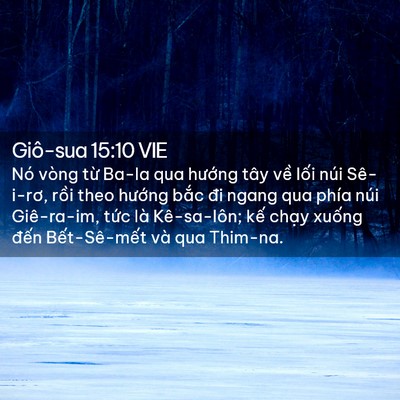 Picture 02 - Giô-sua 15:10 VIE - Nó vòng từ Ba-la qua hướng tây về lối - Bible Verse Picture