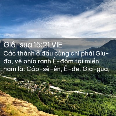 Picture 02 - Giô-sua 15:21 VIE - Các thành ở đầu cùng chi phái Giu-đa, - Bible Verse Picture