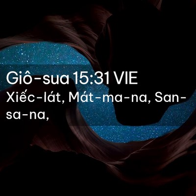 Picture 02 - Giô-sua 15:31 VIE - Xiếc-lát, Mát-ma-na, - Bible Verse Picture