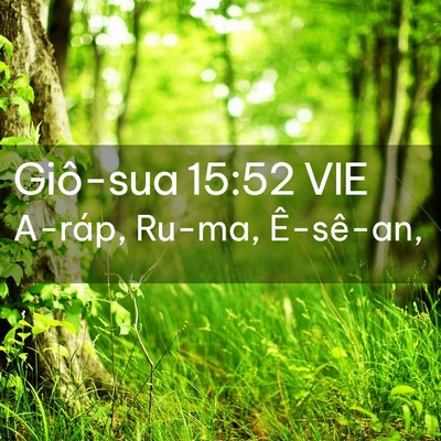 Picture 02 - Giô-sua 15:52 VIE - A-ráp, Ru-ma, - Bible Verse Picture