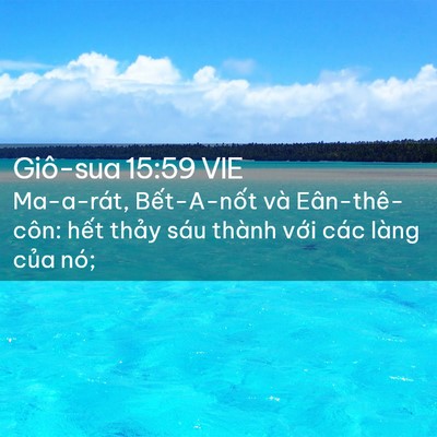 Picture 02 - Giô-sua 15:59 VIE - Ma-a-rát, Bết-A-nốt và Eân-thê-côn: - Bible Verse Picture