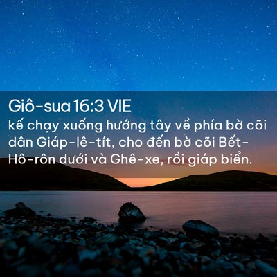Picture 02 - Giô-sua 16:3 VIE - kế chạy xuống hướng tây về phía bờ - Bible Verse Picture