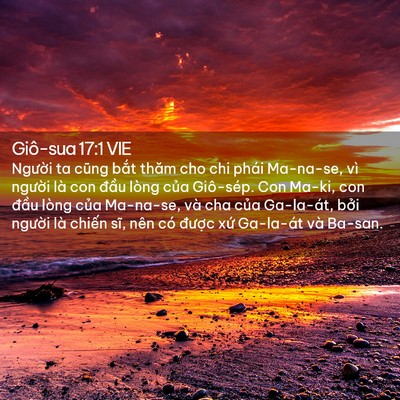 Picture 02 - Giô-sua 17:1 VIE - Người ta cũng bắt thăm cho chi phái - Bible Verse Picture