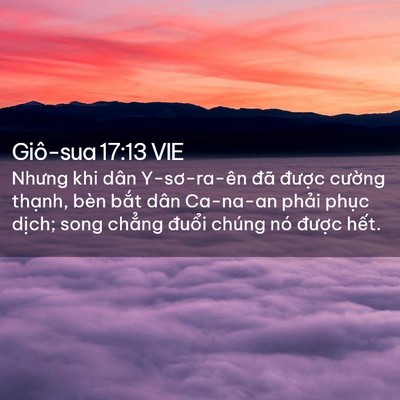Picture 02 - Giô-sua 17:13 VIE - Nhưng khi dân Y-sơ-ra-ên đã được - Bible Verse Picture