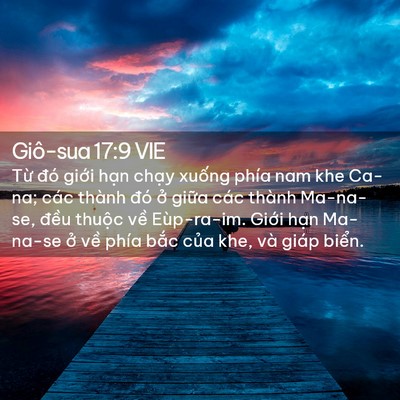 Picture 02 - Giô-sua 17:9 VIE - Từ đó giới hạn chạy xuống phía nam - Bible Verse Picture