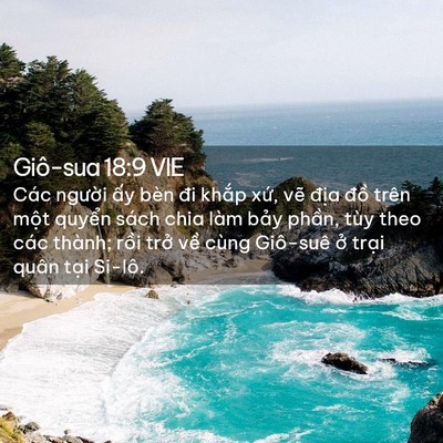 Picture 02 - Giô-sua 18:9 VIE - Các người ấy bèn đi khắp xứ, vẽ - Bible Verse Picture