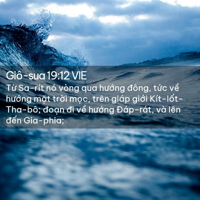 Picture 02 - Giô-sua 19:12 VIE - Từ Sa-rít nó vòng qua hướng đông, tức - Bible Verse Picture