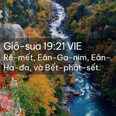 Picture 02 - Giô-sua 19:21 VIE - Rê-mết, Eân-Ga-nim, Eân-Ha-đa, và - Bible Verse Picture