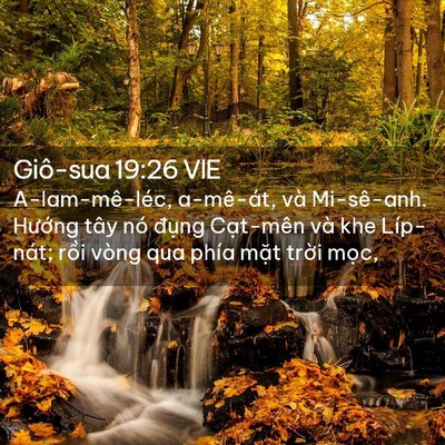 Picture 02 - Giô-sua 19:26 VIE - A-lam-mê-léc, a-mê-át, và Mi-sê-anh. - Bible Verse Picture