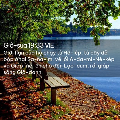 Picture 02 - Giô-sua 19:33 VIE - Giới hạn của họ chạy từ Hê-lép, - Bible Verse Picture