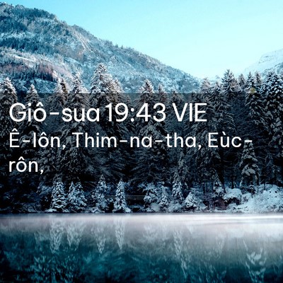 Picture 02 - Giô-sua 19:43 VIE - Ê-lôn, Thim-na-tha, - Bible Verse Picture