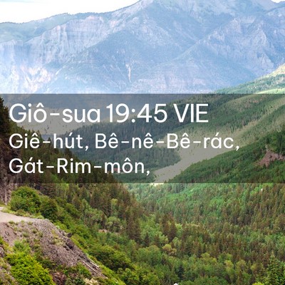 Picture 02 - Giô-sua 19:45 VIE - Giê-hút, Bê-nê-Bê-rác, - Bible Verse Picture
