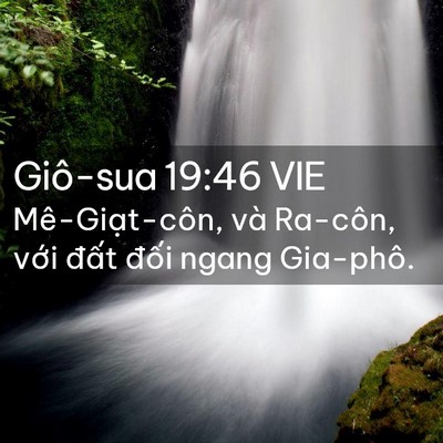 Picture 02 - Giô-sua 19:46 VIE - Mê-Giạt-côn, và Ra-côn, với đất đối - Bible Verse Picture