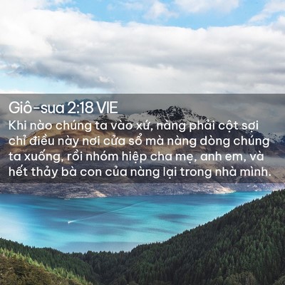 Picture 02 - Giô-sua 2:18 VIE - Khi nào chúng ta vào xứ, nàng phải cột - Bible Verse Picture