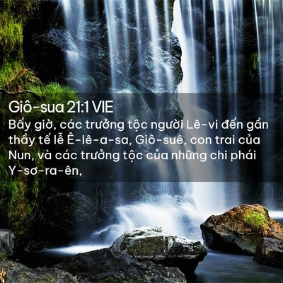 Picture 02 - Giô-sua 21:1 VIE - Bấy giờ, các trưởng tộc người Lê-vi - Bible Verse Picture