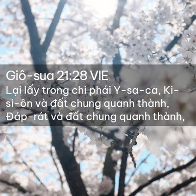 Picture 02 - Giô-sua 21:28 VIE - Lại lấy trong chi phái Y-sa-ca, Ki-si-ôn - Bible Verse Picture