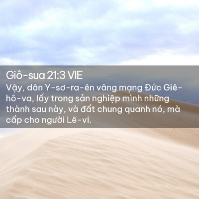 Picture 02 - Giô-sua 21:3 VIE - Vậy, dân Y-sơ-ra-ên vâng mạng Đức - Bible Verse Picture
