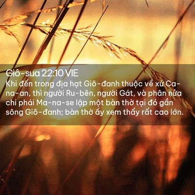 Picture 02 - Giô-sua 22:10 VIE - Khi đến trong địa hạt Giô-đanh thuộc - Bible Verse Picture