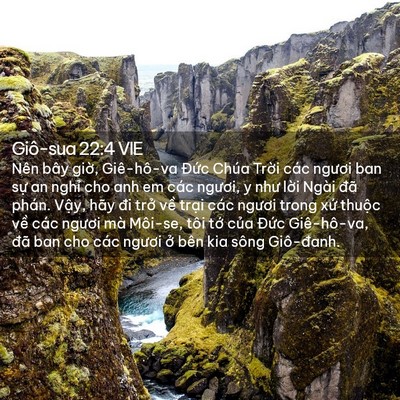 Picture 02 - Giô-sua 22:4 VIE - Nên bây giờ, Giê-hô-va Đức Chúa Trời - Bible Verse Picture