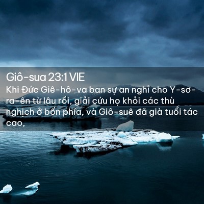Picture 02 - Giô-sua 23:1 VIE - Khi Đức Giê-hô-va ban sự an nghỉ cho - Bible Verse Picture
