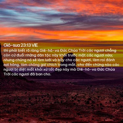 Picture 02 - Giô-sua 23:13 VIE - thì phải biết rõ ràng Giê-hô-va Đức - Bible Verse Picture