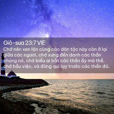 Picture 02 - Giô-sua 23:7 VIE - Chớ nên xen lộn cùng các dân tộc này - Bible Verse Picture