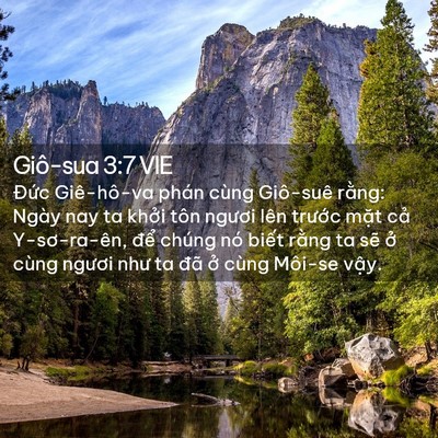 Picture 02 - Giô-sua 3:7 VIE - Đức Giê-hô-va phán cùng Giô-suê rằng: - Bible Verse Picture