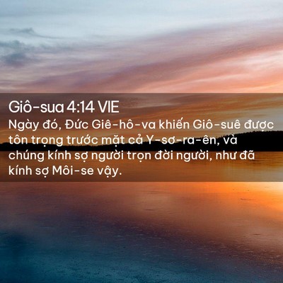 Picture 02 - Giô-sua 4:14 VIE - Ngày đó, Đức Giê-hô-va khiến Giô-suê - Bible Verse Picture