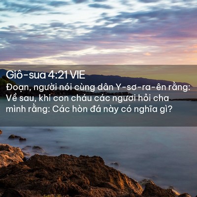 Picture 02 - Giô-sua 4:21 VIE - Đoạn, người nói cùng dân Y-sơ-ra-ên - Bible Verse Picture