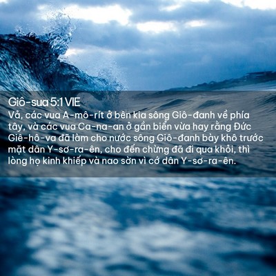 Picture 02 - Giô-sua 5:1 VIE - Vả, các vua A-mô-rít ở bên kia sông - Bible Verse Picture