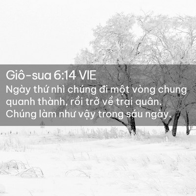 Picture 02 - Giô-sua 6:14 VIE - Ngày thứ nhì chúng đi một vòng chung - Bible Verse Picture