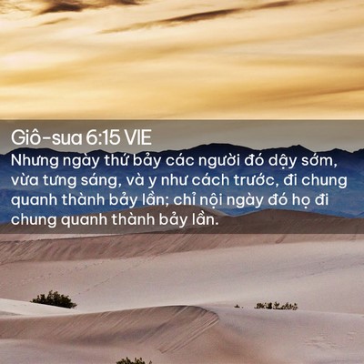 Picture 02 - Giô-sua 6:15 VIE - Nhưng ngày thứ bảy các người đó dậy - Bible Verse Picture