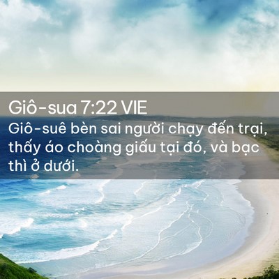 Picture 02 - Giô-sua 7:22 VIE - Giô-suê bèn sai người chạy đến trại, - Bible Verse Picture
