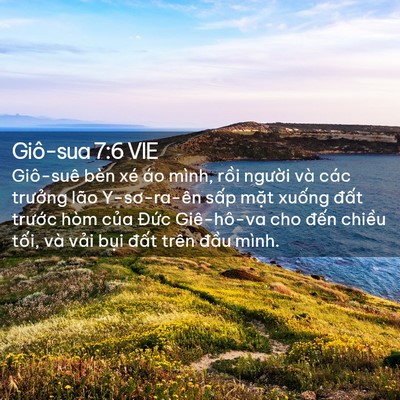 Picture 02 - Giô-sua 7:6 VIE - Giô-suê bèn xé áo mình, rồi người và - Bible Verse Picture