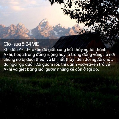 Picture 02 - Giô-sua 8:24 VIE - Khi dân Y-sơ-ra-ên đã giết xong hết - Bible Verse Picture