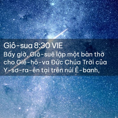 Picture 02 - Giô-sua 8:30 VIE - Bấy giờ, Giô-suê lập một bàn thờ cho - Bible Verse Picture
