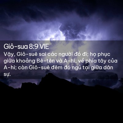Picture 02 - Giô-sua 8:9 VIE - Vậy, Giô-suê sai các người đó đi; họ - Bible Verse Picture