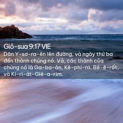 Picture 02 - Giô-sua 9:17 VIE - Dân Y-sơ-ra-ên lên đường, và ngày thứ - Bible Verse Picture