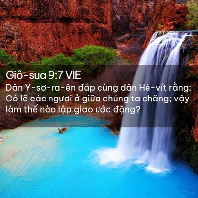 Picture 02 - Giô-sua 9:7 VIE - Dân Y-sơ-ra-ên đáp cùng dân Hê-vít - Bible Verse Picture
