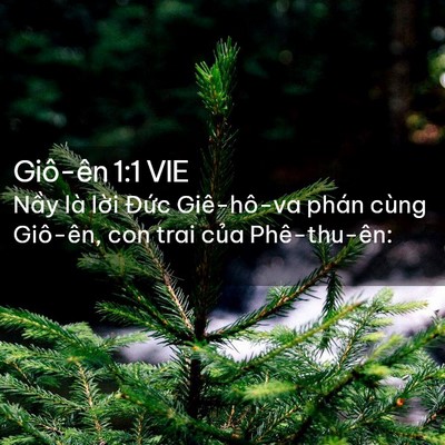 Picture 02 - Giô-ên 1:1 VIE - Nầy là lời Đức Giê-hô-va phán cùng - Bible Verse Picture