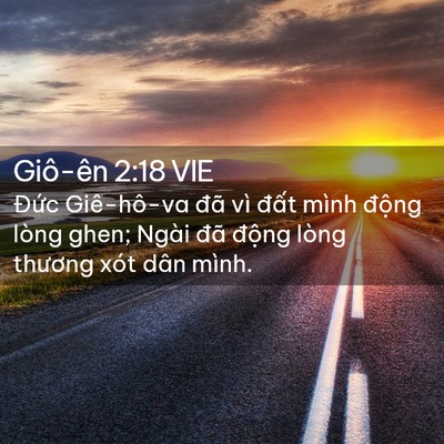Picture 02 - Giô-ên 2:18 VIE - Đức Giê-hô-va đã vì đất mình động - Bible Verse Picture