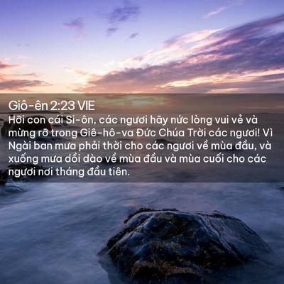 Picture 02 - Giô-ên 2:23 VIE - Hỡi con cái Si-ôn, các ngươi hãy nức - Bible Verse Picture