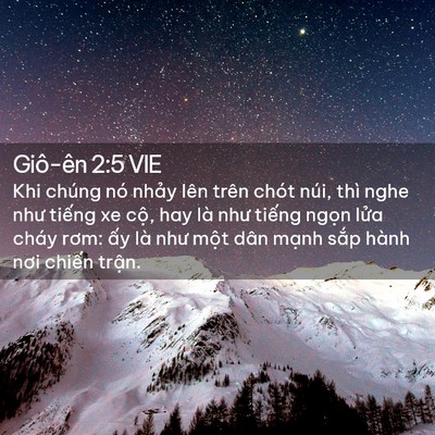 Picture 02 - Giô-ên 2:5 VIE - Khi chúng nó nhảy lên trên chót núi, thì - Bible Verse Picture